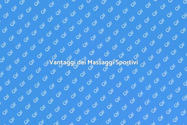 Massaggi Sportivi: Benessere e Performance