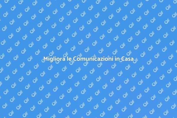 Comunicazione Domestica Efficiente
