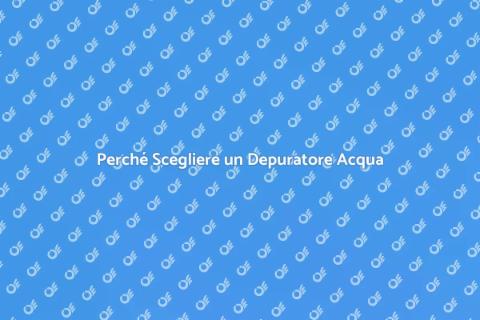 Installare un Depuratore Acqua Potabile