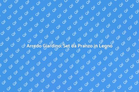 Set da Pranzo all'Aperto in Legno