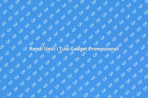 Potenzia il Tuo Brand con Gadget Unici