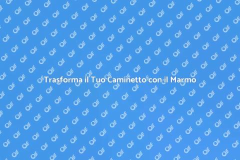 Marmo per Caminetti: Eleganza Incomparabile