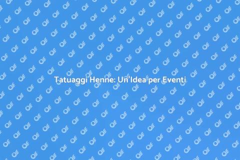 Tatuatori Henne per Eventi Unici