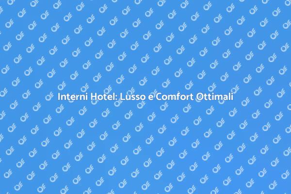 Creare Interni di Hotel Eleganti