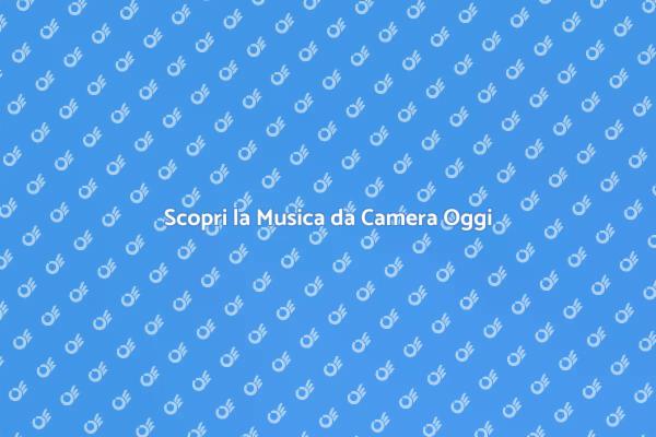 La Magia della Musica da Camera