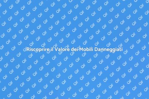 Restaurare un Mobile Danneggiato