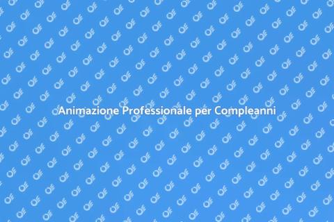 Esperto per Feste di Compleanno