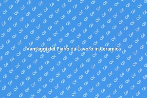 Piano da Lavoro in Ceramica: Guida