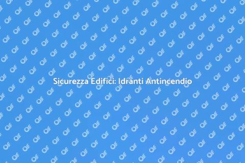 Progettazione di Idranti Antincendio