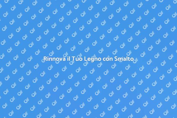 Come Verniciare Legno con Smalto