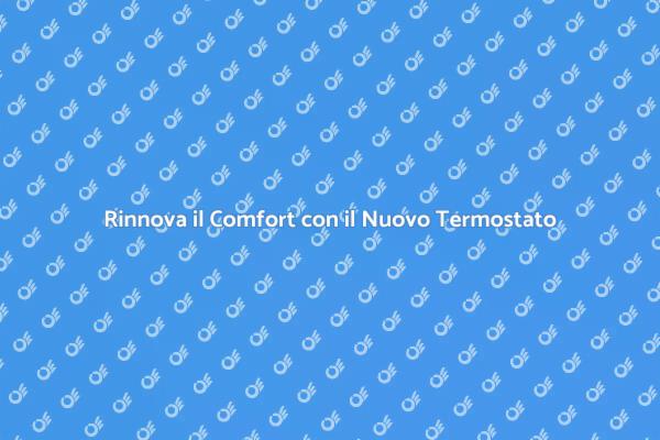 Termostato Aggiornato: Comfort e Risparmio