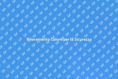 Sistema Rilevamento Calore Sicuro