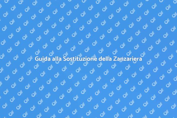 Come Sostituire la Zanzariera di Casa