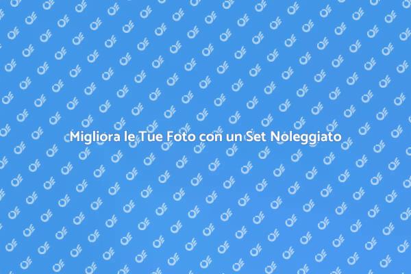 Potenzia la Tua Fotografia con il Noleggio