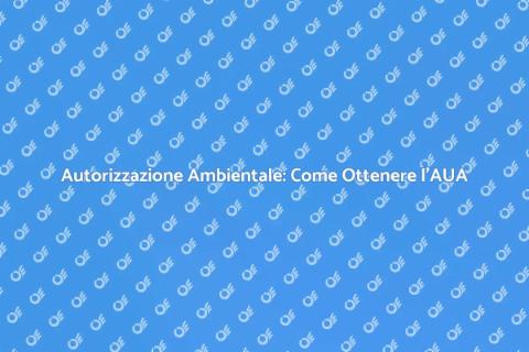 Ottenere l'AUA: Guida Pratica