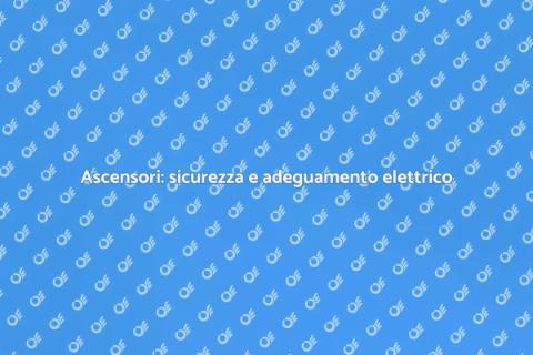 Adeguamento elettrico ascensori moderni