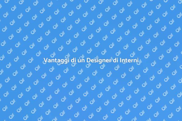 Perché Scegliere un Designer di Interni?