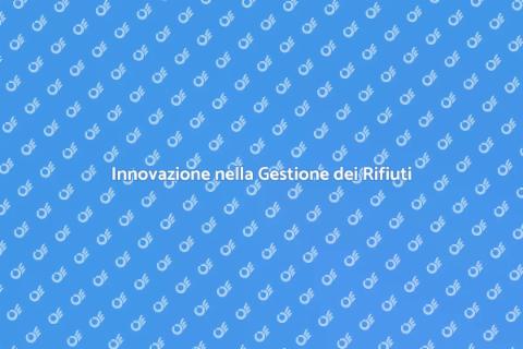 Opere per il Trattamento Rifiuti