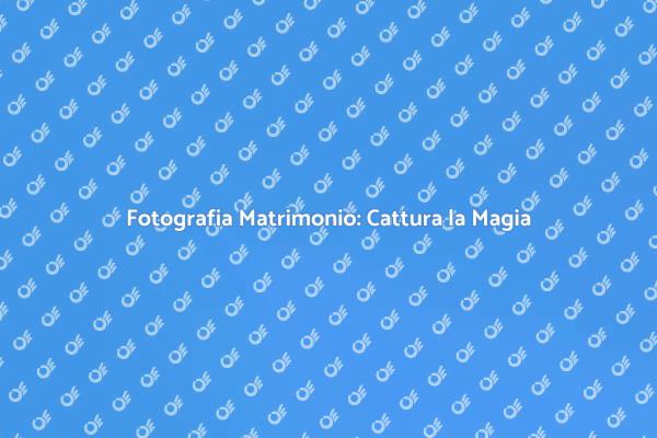 Immortala il Tuo Giorno Speciale