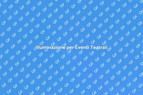 Noleggiare Luci per il Teatro