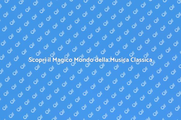 La Magia dei Concerti di Musica Classica