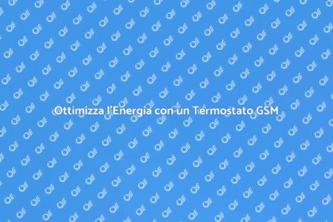 Termostato GSM per Efficienza Energetica