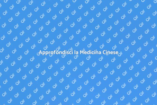 Guida alla Medicina Tradizionale Cinese