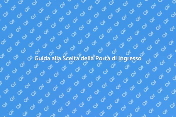 Come Scegliere la Porta di Ingresso