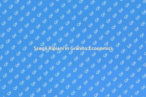 Ripiani in Granito Economici per Casa