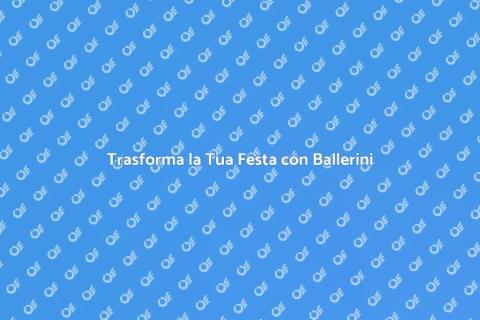 Ballerini per Feste: Magia e Divertimento