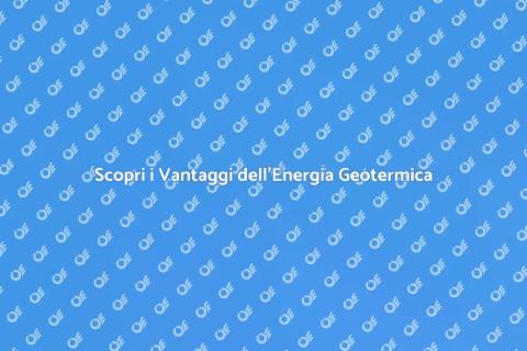 Energia Geotermica: Futuro Sostenibile