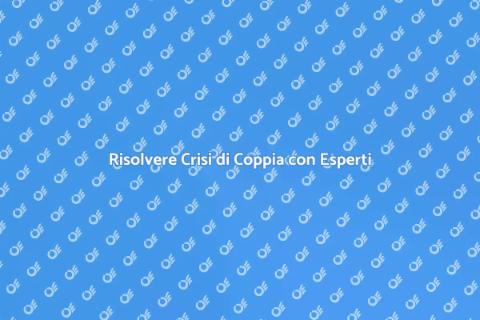 Consulenza Matrimoniale per Crisi