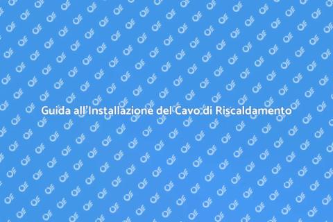 Installare Cavo di Riscaldamento