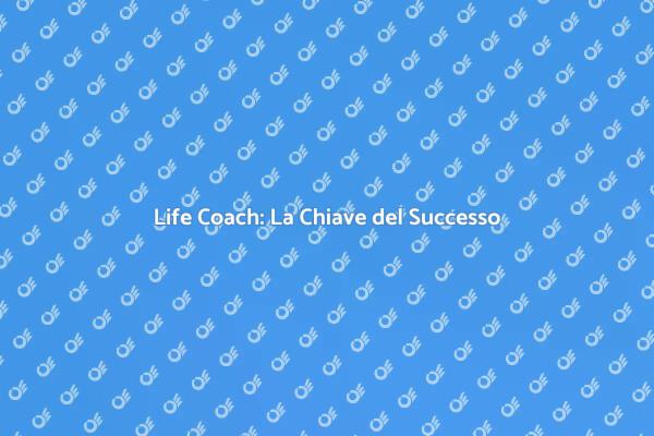 Trasforma la Tua Vita con un Life Coach
