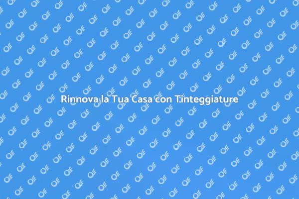 Tinteggiatura Esterna: Rinnova la Tua Casa