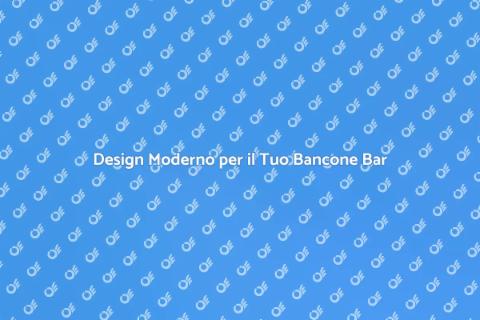Bancone Bar Moderno per la Tua Casa