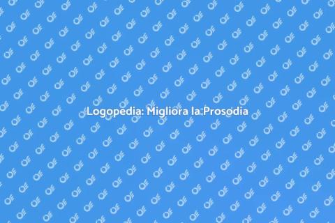Terapia Logopedica e Prosodia