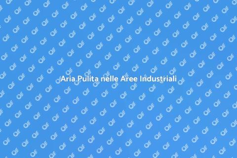 Migliorare Aria nelle Aree Industriali