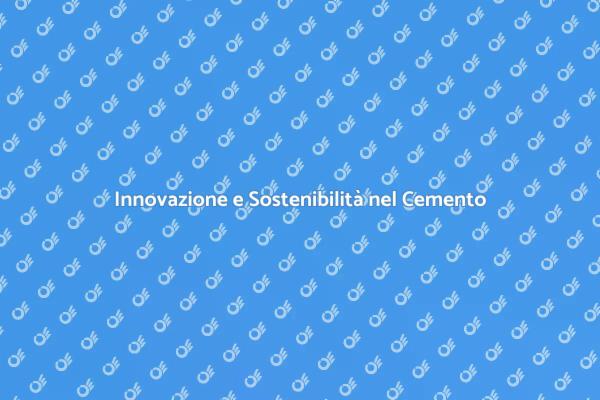 Cemento: La Chiave per Infrastrutture Verdi