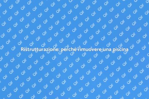 Rimozione piscina: inizia la ristrutturazione