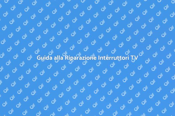 Soluzioni per Interruttori Audio TV
