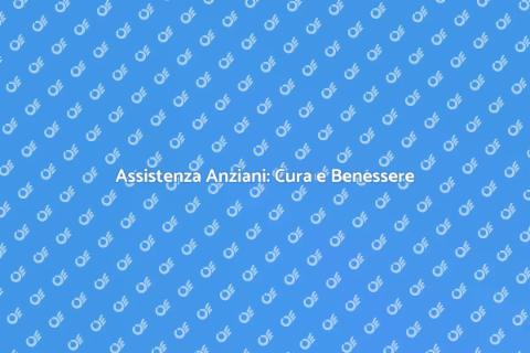 Gestione Cure Anziani: Servizi Essenziali