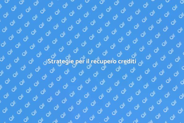 Gestire il recupero crediti con successo
