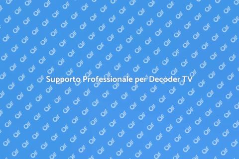 Assistenza Decoder Digitale Terrestre