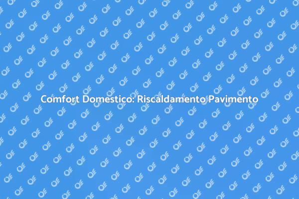 Installare Riscaldamento a Pavimento