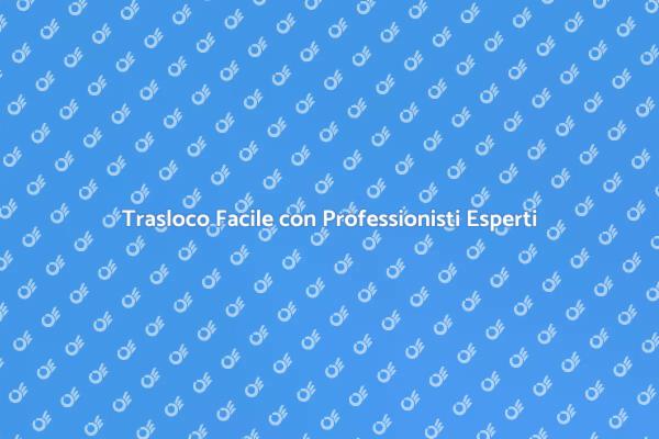 Semplifica il Tuo Trasloco con Noi
