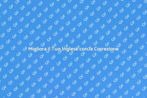 Correzione di Bozze in Inglese