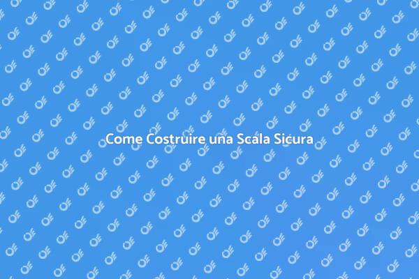 Costruzione Scale: Guida Completa