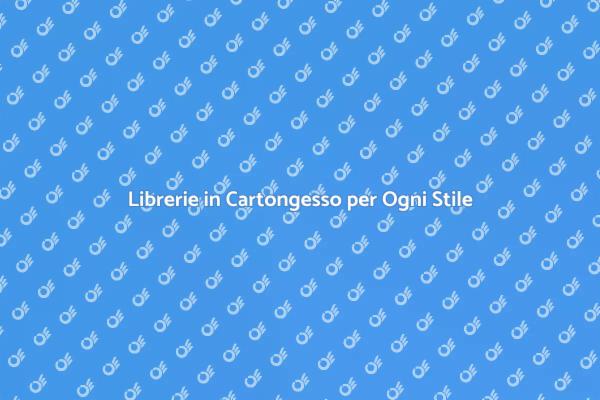 Ottimizza Spazi con Librerie in Cartongesso