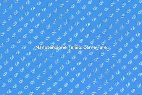 Riparare il Telaio: Guida Completa